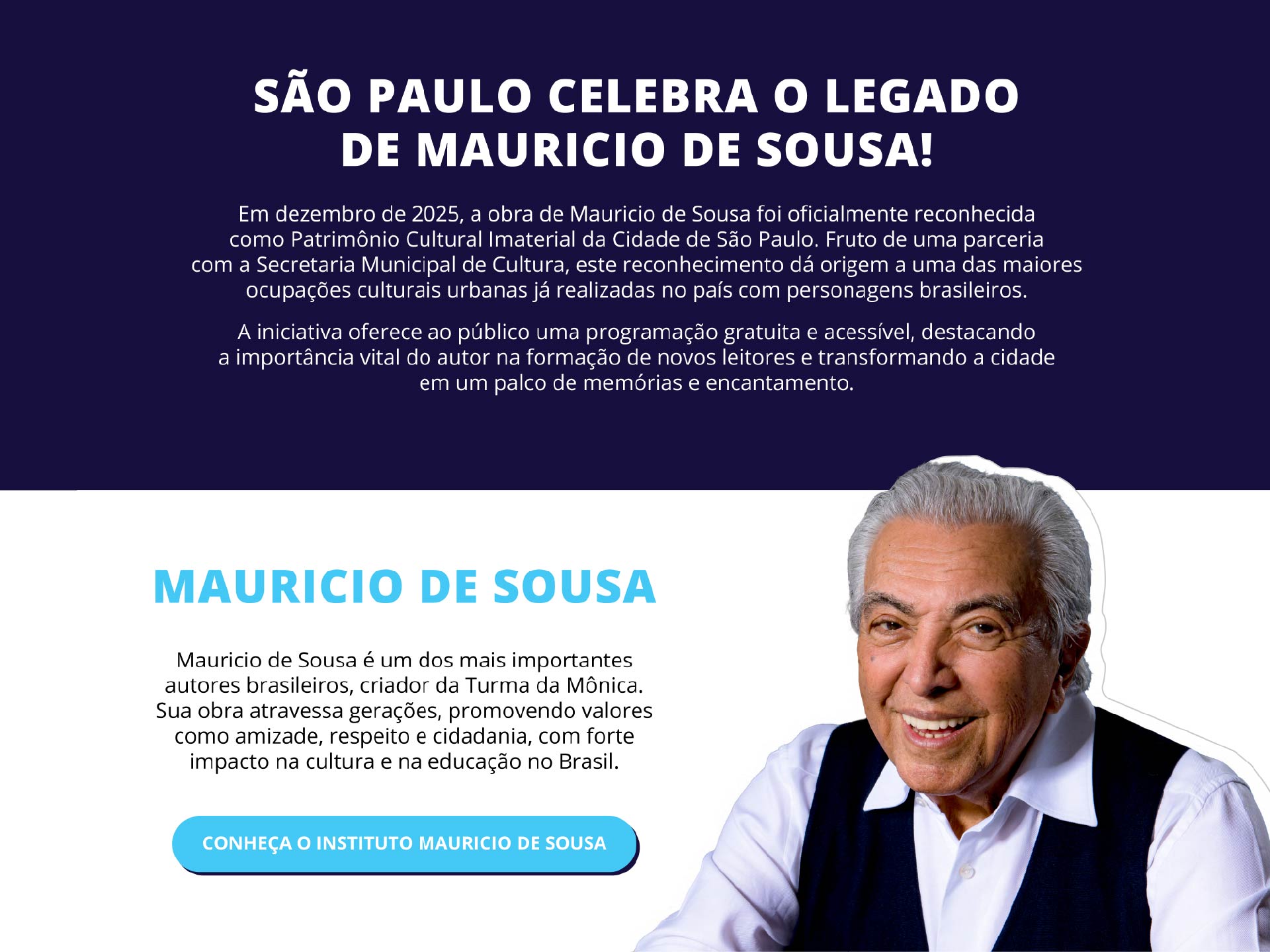 São Paulo celebra o legado de Mauricio de Sousa